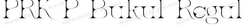 PRK P Bukul Regular字体转换